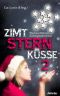 [Zimtsternküsse 02] • Weihnachtliche Liebesgeschichten 2